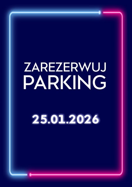 Parking Rezerwacyjny - 25.01.2026