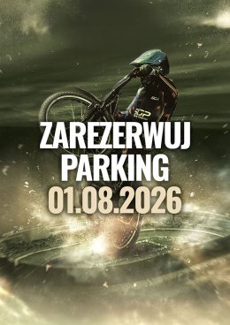 Parking Rezerwacyjny - 01.08.2026