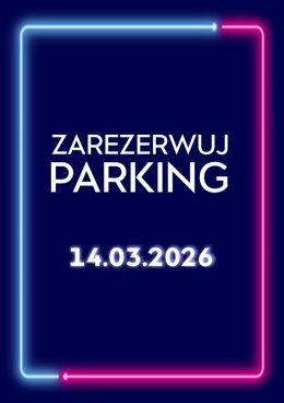 Parking Rezerwacyjny - 14.03.2026