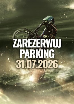 Parking Rezerwacyjny - 31.07.2026